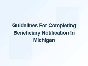 Guidelines for Beneficiary Notification in Michigan